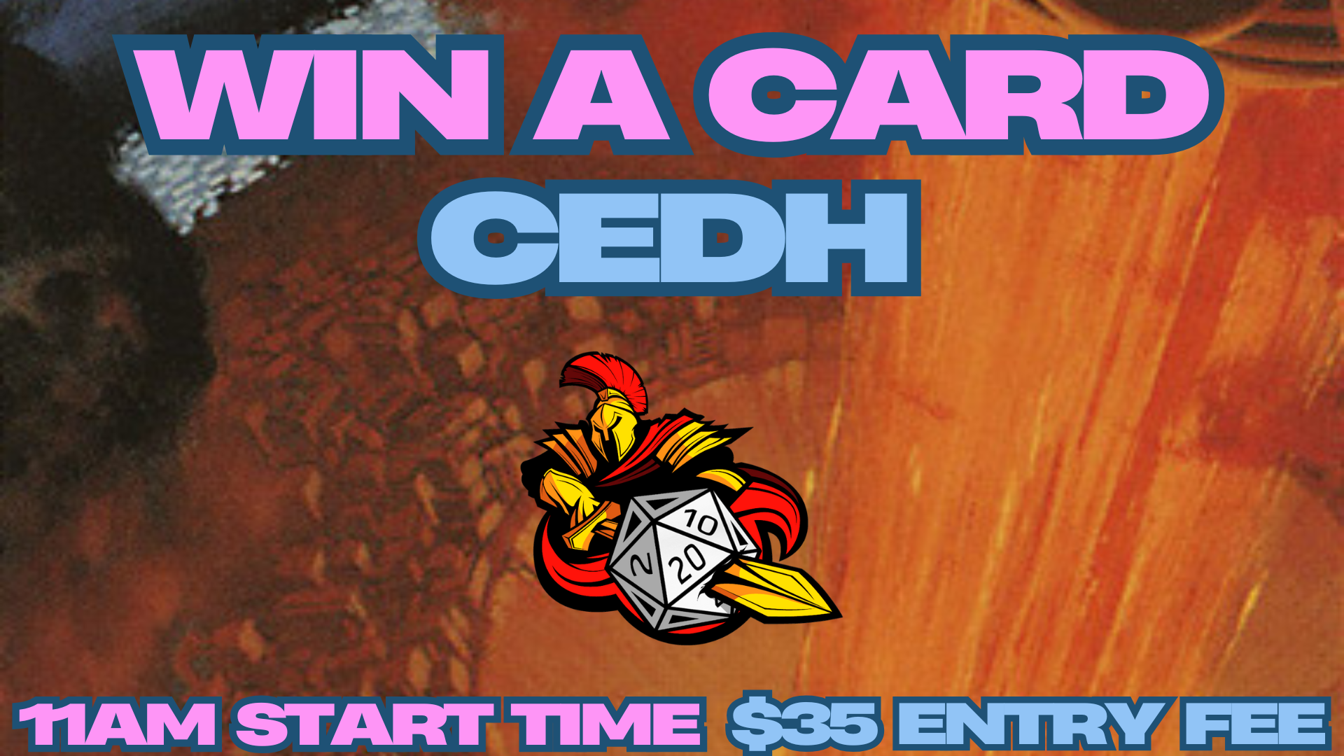May 10th 11am Win a Card Cedh Tournament